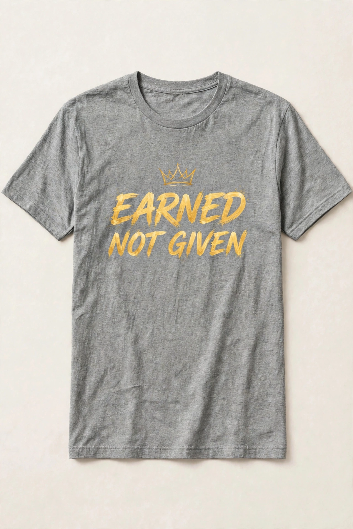 Earned Not Given Tee